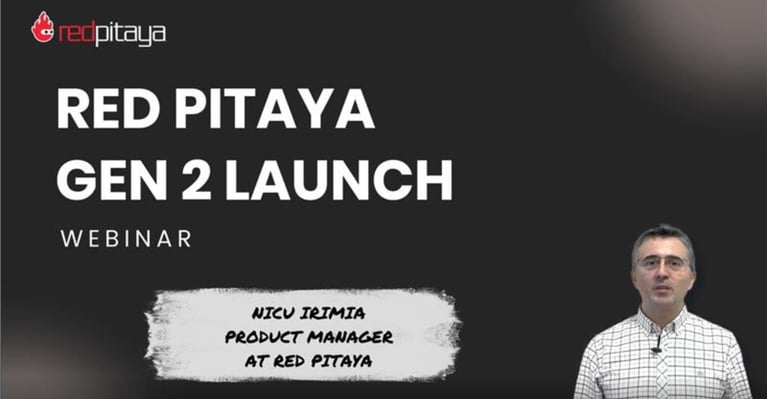 Discover Red Pitaya Gen 2 — Webinar Recap